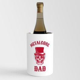Metalcore Dad - Metalcore Heavy Metal Father  Wine Chiller