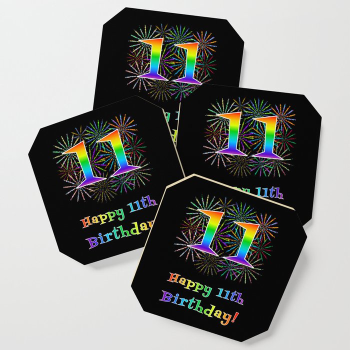 11th Birthday - Fun Rainbow Spectrum Gradient Pattern Text, Bursting Fireworks Inspired Background Coaster