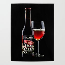 Poured glass of Red Zepplin Poster
