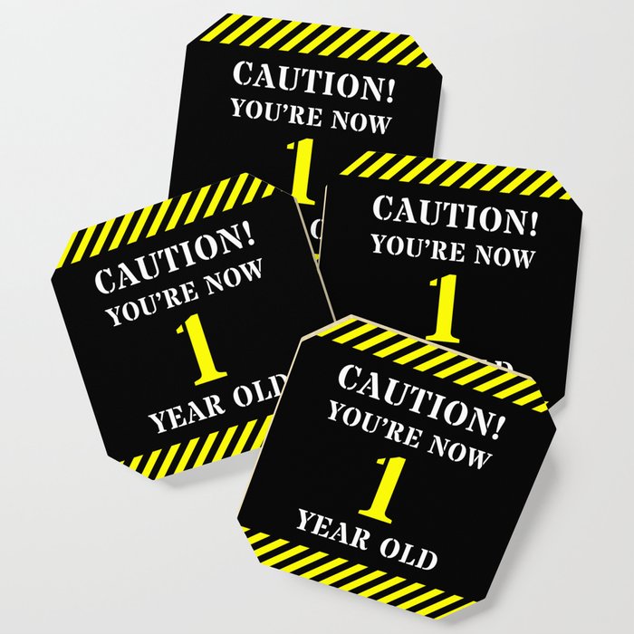 1st Birthday - Warning Stripes and Stencil Style Text Coaster