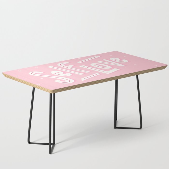Self Love (Pink) Coffee Table