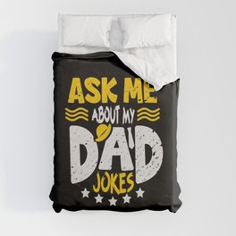 Ask Me About My Dad Jokes Duvet Cover