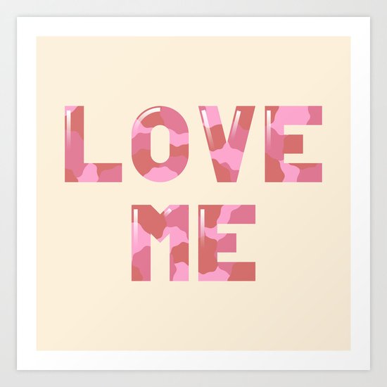 Love Me Art Print
