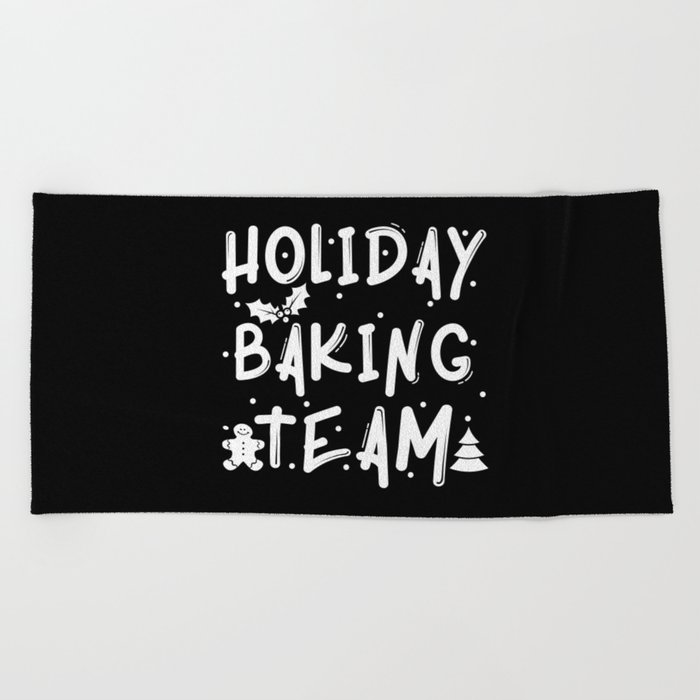 Holiday Baking Team Christmas Beach Towel