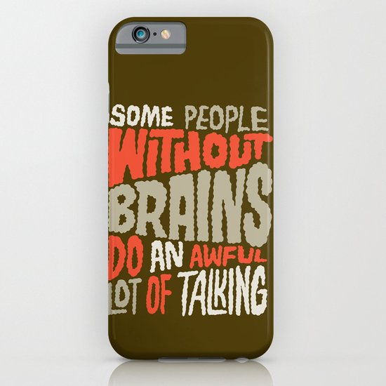 People Without Brains iPhone & iPod Case