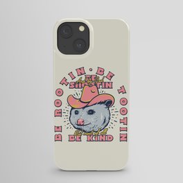 Rootin Tootin Shootin | Possum Cowboy Advice | Space Cowgirl Country Style | Possum  iPhone Case
