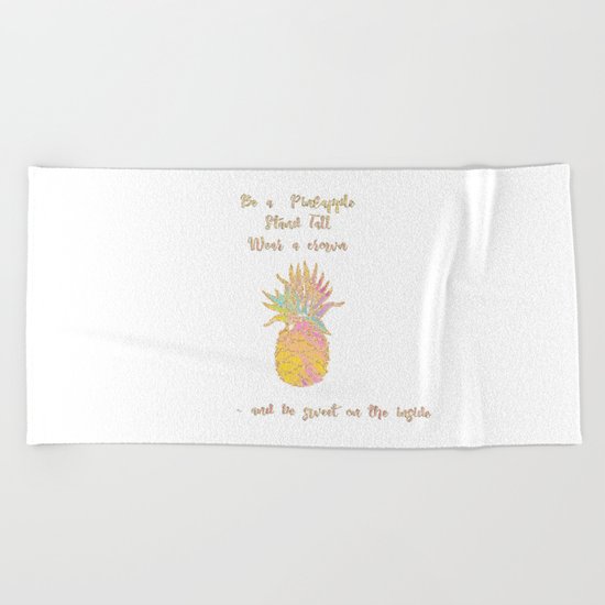 Be a pineapple- Pastel Gatsby Summer Glitter fruit and Saying Beach Towel