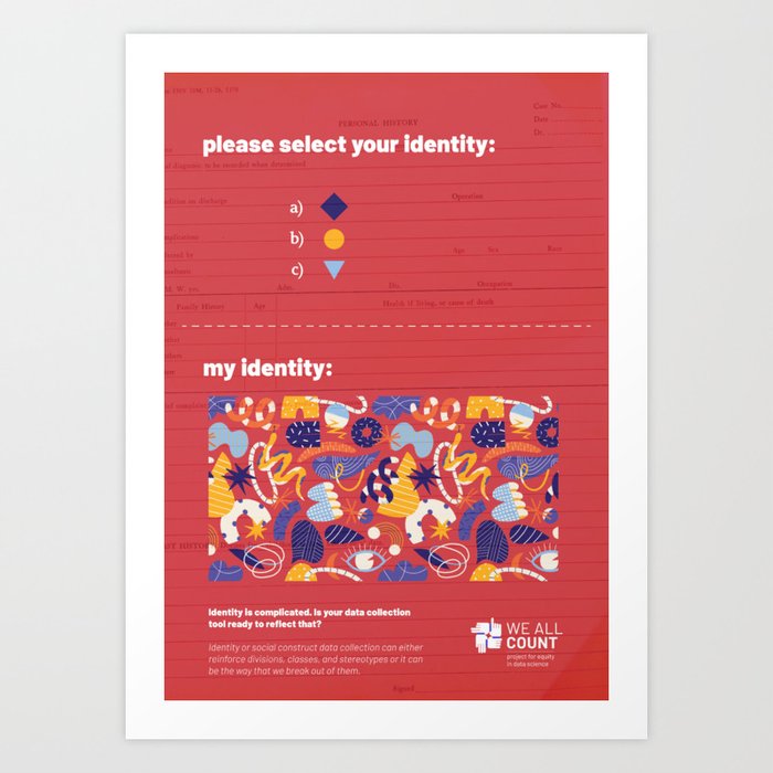 My Identity Doesn't Fit on Your Form Art Print