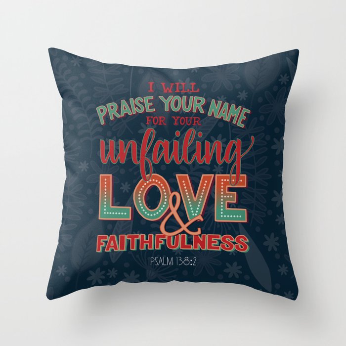 Unfailing Love Throw Pillow