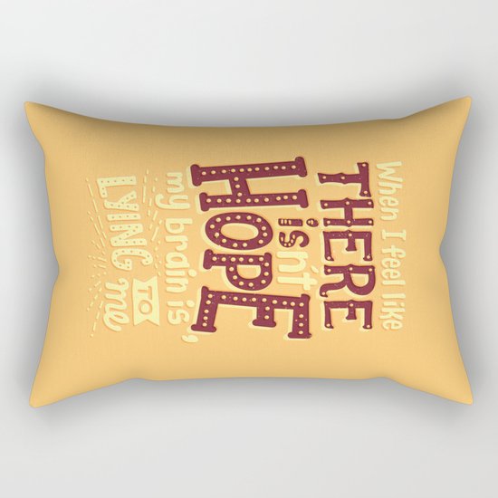 There is hope Rectangular Pillow