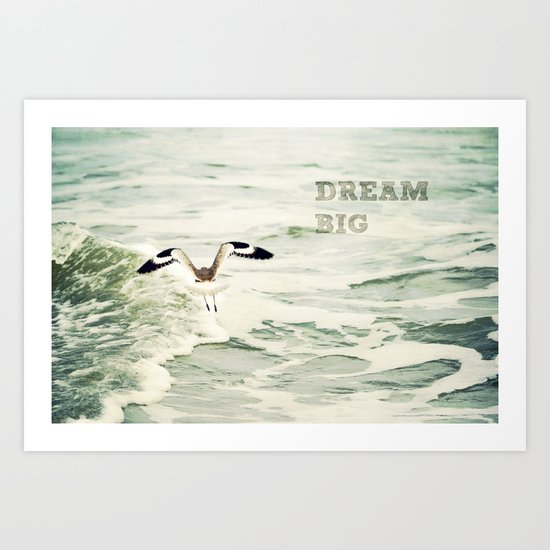 Dream Big Art Print