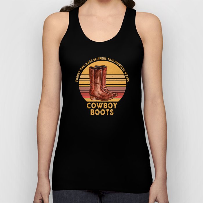 Forget Glass Slippers Princess Wears Cowboy Boots Tank Top