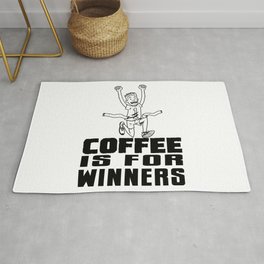Coffee Is For Winners! Rug