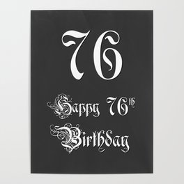[ Thumbnail: Happy 76th Birthday - Fancy, Ornate, Intricate Look Poster ]