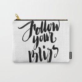Follow Your Bliss - White Carry-All Pouch