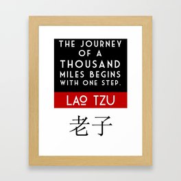 "The Journey of a Thousand Miles. . ."  Framed Art Print