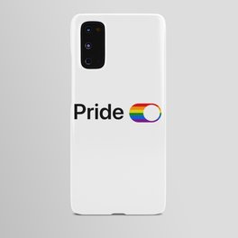 Pride is ON! Android Case