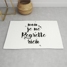 Non, Je Ne Regrette Rien French Quote - No, I Don't Regret Anything Edith Piaf Lyrics Rug