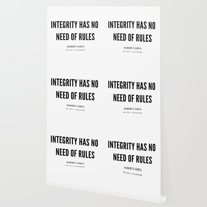Albert Camus Quote Integrity Has No Need Of Rules Wallpaper By Quotesandsayings Society6