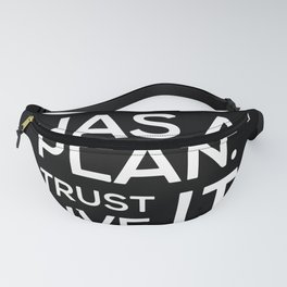 God Has A Plan Typography Positive Quote Fanny Pack