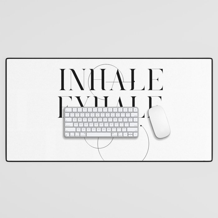 Inhale Exhale Typography Desk Mat