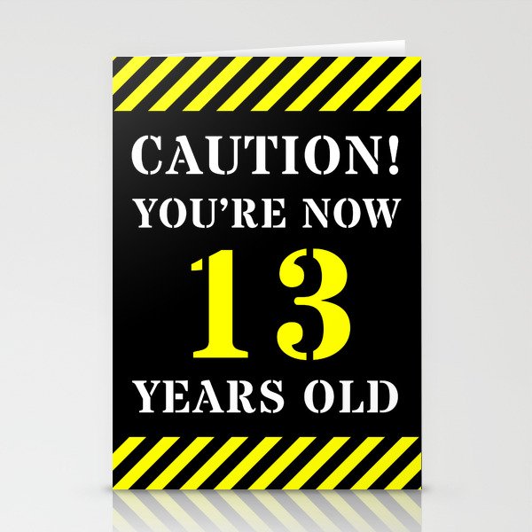 13th Birthday - Warning Stripes and Stencil Style Text Stationery Cards