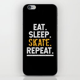 Eat Sleep Skate Repeat Skateboard Skater iPhone Skin