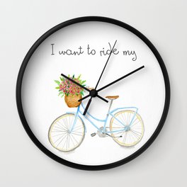I want to ride my bicycle Wall Clock