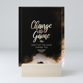 Change The Game Black and Gold Motivational Art Mini Art Print