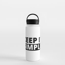 Keep It Simple Water Bottle