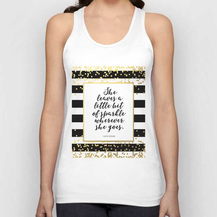 Inspirational Quote She Leaves A Little Sparkle Wherever She Goes Hustle Quote Print Kate Spade  Tank Top