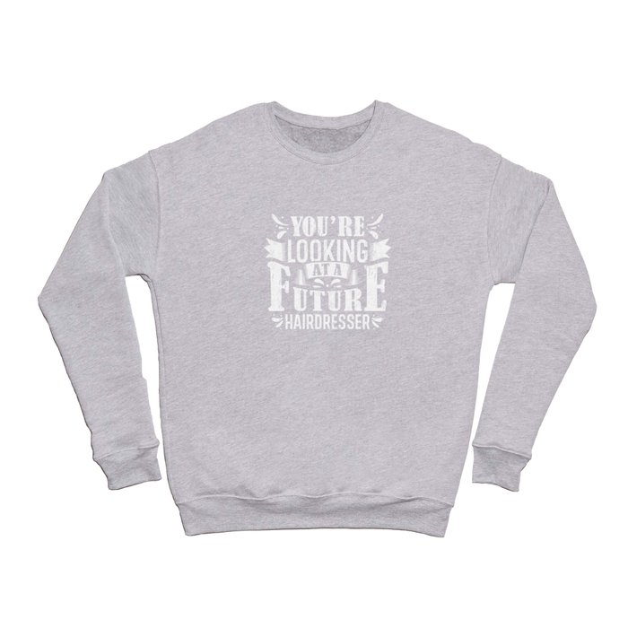 Future Hairdresser Crewneck Sweatshirt