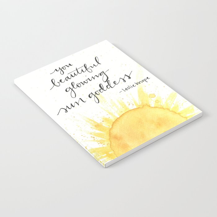 you beautiful glowing sun goddess Notebook