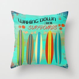 Waxing Down Our Surfboards Throw Pillow