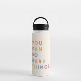 You Can Do Hard Things Water Bottle