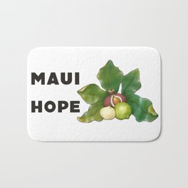 Maui Hope at MacNut Place Bath Mat