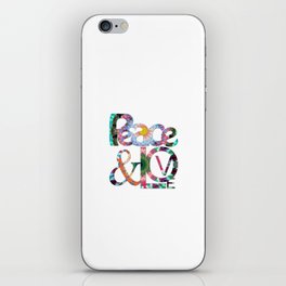 Peace And Love Art - Colorful Peaceful Artwork iPhone Skin