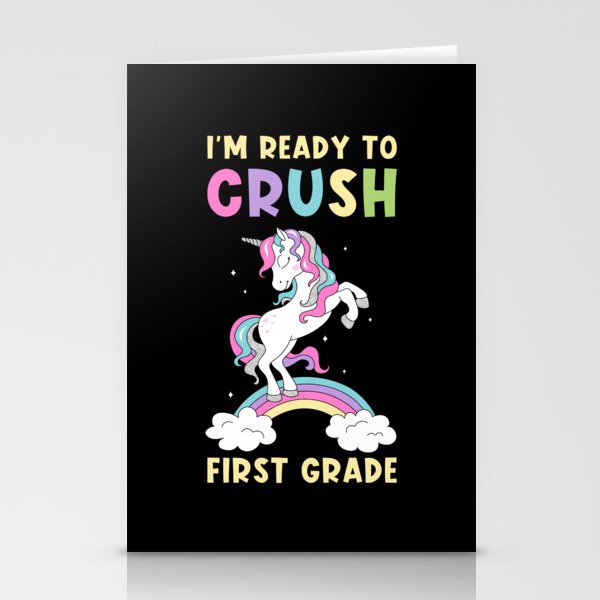 Im Ready to crush first Grade Unicorn Girl Stationery Cards