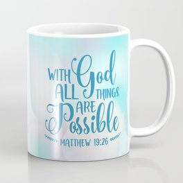 God All Things Possible Bible Quote Mug