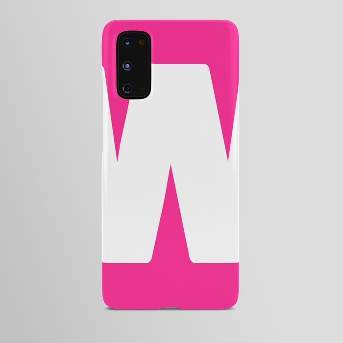W (White & Dark Pink Letter) Android Case