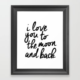 I Love You to the Moon and Back black-white kids room typography poster home wall decor canvas Framed Art Print