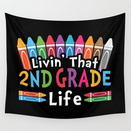 Livin' That 2nd Grade Life Wall Tapestry