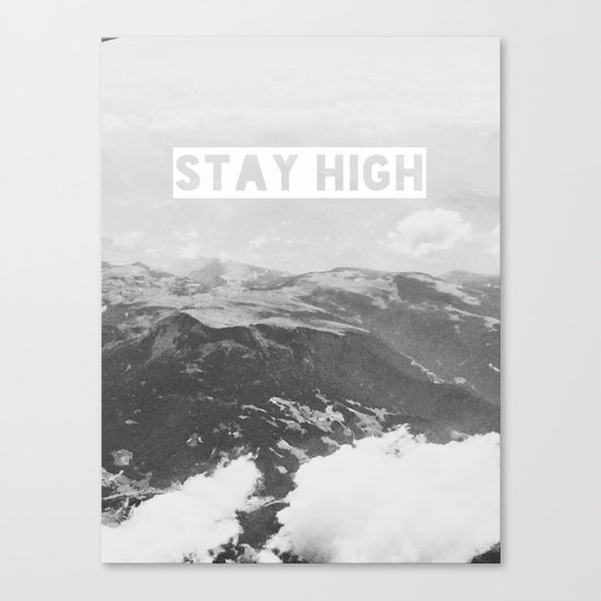 Stay High II Canvas Print
