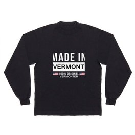 Made In Vermont Long Sleeve T Shirt