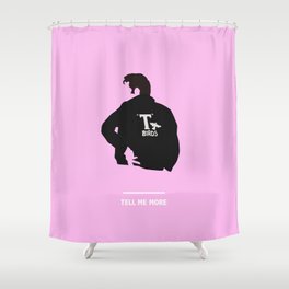 TELL ME MORE (Grease) Shower Curtain