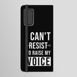 Protest Saying Demonstration Android Wallet Case