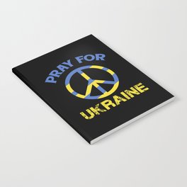 Pray For Ukraine Peace Sign Notebook