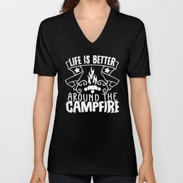 Life Is Better Around The Campfire V Neck T Shirt