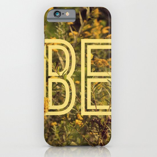 Be iPhone & iPod Case