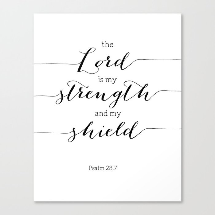 Printable scripture artwork - The Lord is my electrical power and my defend - Psalm 28:7 Canvas Print by way of galitp picture relating to Printable Scripture named Printable scripture artwork - The Lord is my electricity and my guard - Psalm 28:7 Canvas Print as a result of galitp